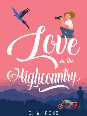 cover image of Love In the Highcountry